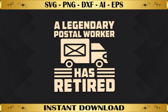 A Legendary Postal Worker Has Retired Graphics & T-Shirt Designs