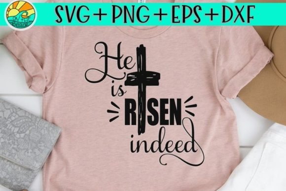 HE is RISEN SVG: Graphics for T-Shirt Designs