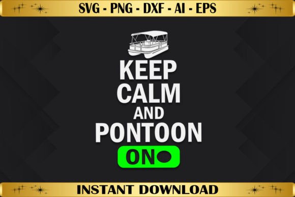 Keep Calm and Pontoon On: T-Shirt Graphics Review
