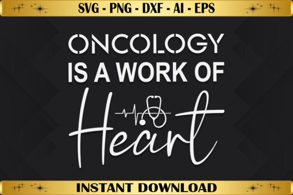 Oncology is a Work of Heart: Graphics for T-Shirt Designs