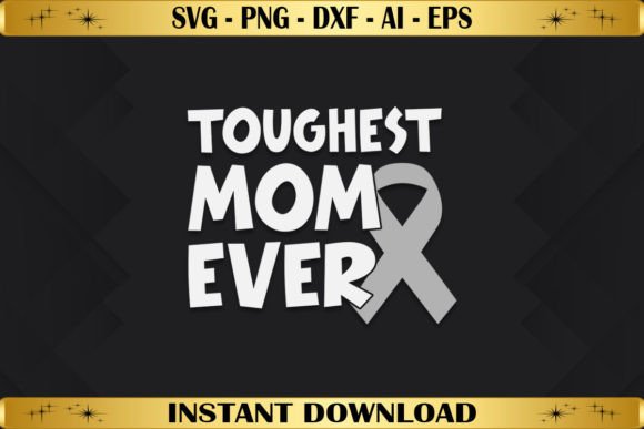 Parkinson's Toughest Mom Graphics & T-Shirt Designs