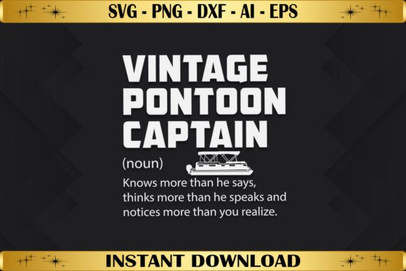 Vintage Pontoon Captain Graphics & T-Shirt Designs